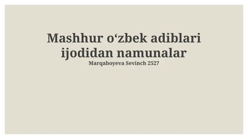 Mashhur oʻzbek adiblari ijodidan namunalar