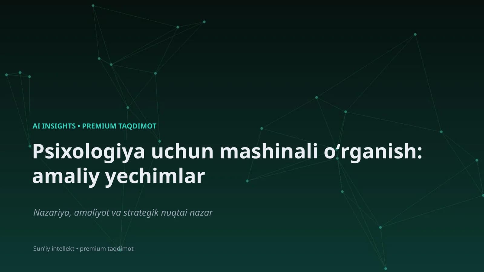 Psixologiya uchun mashinali oʻrganish: amaliy yechimlar