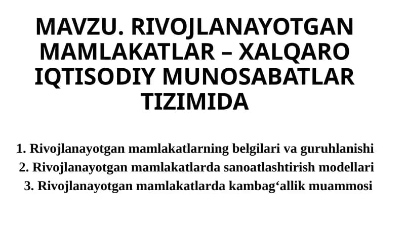 Rivojlanayotgan mamlakatlar – xalqaro iqtisodiy munosabatlar tizimida