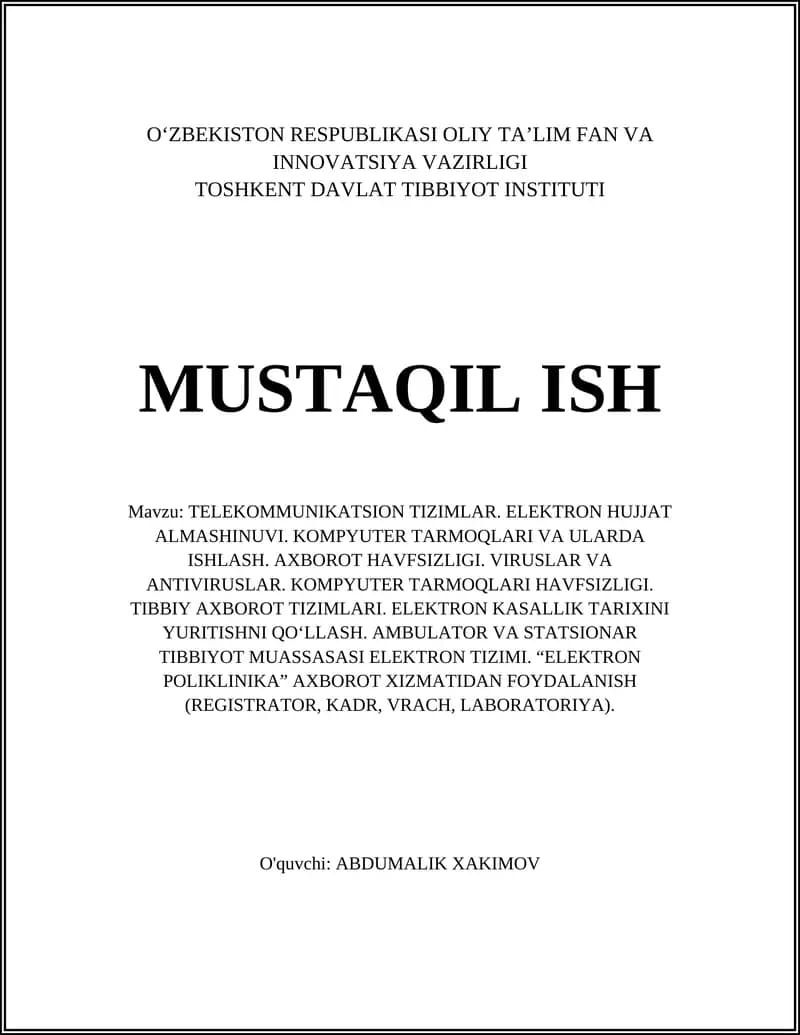 TELEKOMMUNIKATSION TIZIMLAR. ELEKTRON HUJJAT ALMASHINUVI. KOMPYUTER TARMOQLARI VA ULARDA ISHLASH. AXBOROT HAVFSIZLIGI. VIRUSLAR VA ANTIVIRUSLAR
