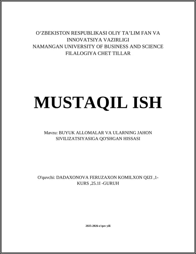 BUYUK ALLOMALAR VA ULARNING JAHON SIVILIZATSIYASIGA QO'SHGAN HISSASI