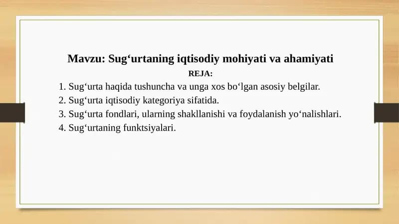 Sug‘urtaning iqtisodiy mohiyati va ahamiyati