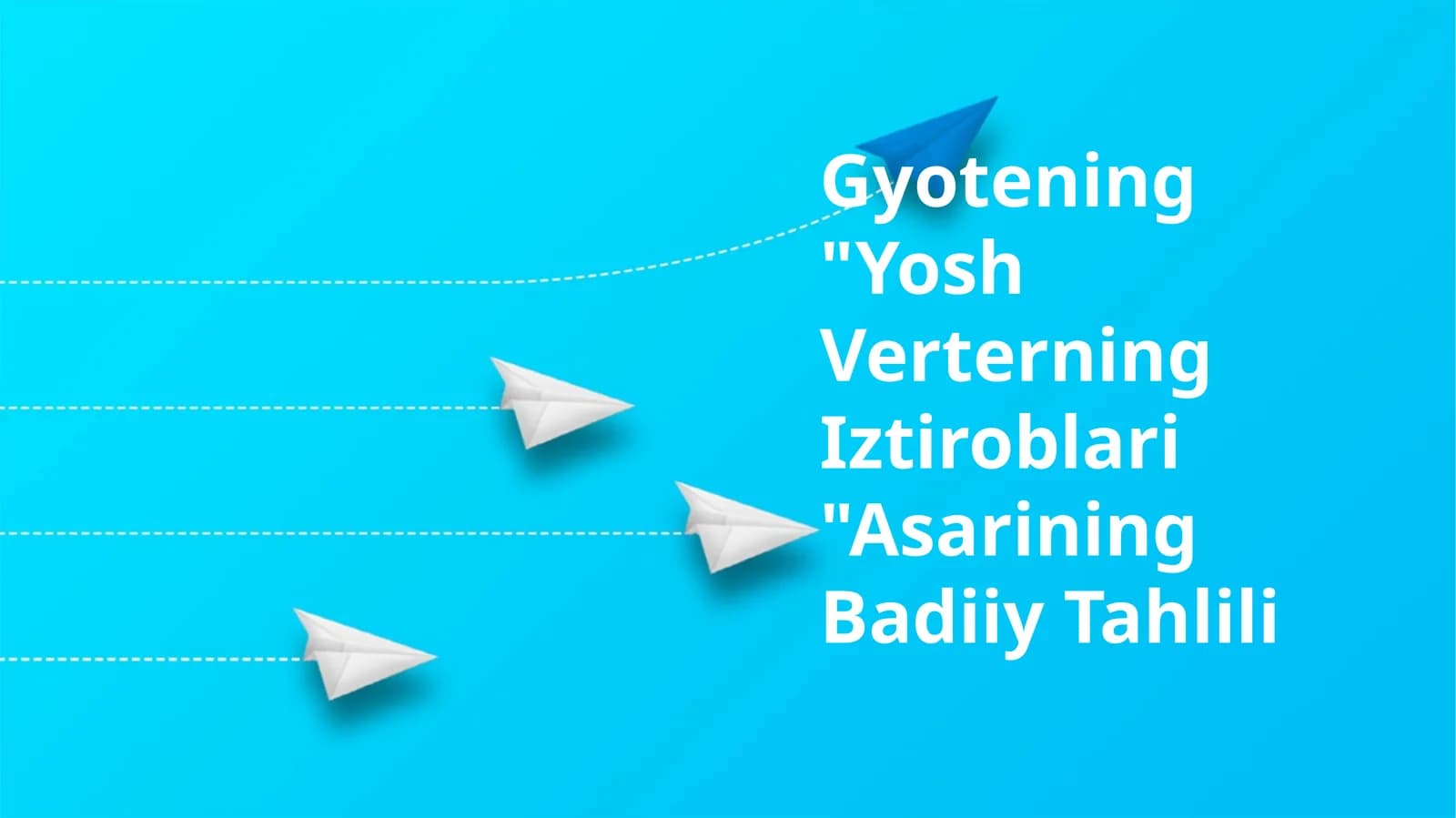 "Yosh Verterning Iztiroblari" Asarining Badiiy Tahlili