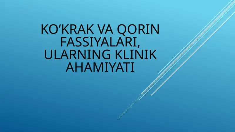 Ko‘krak va qorin fassiyalari