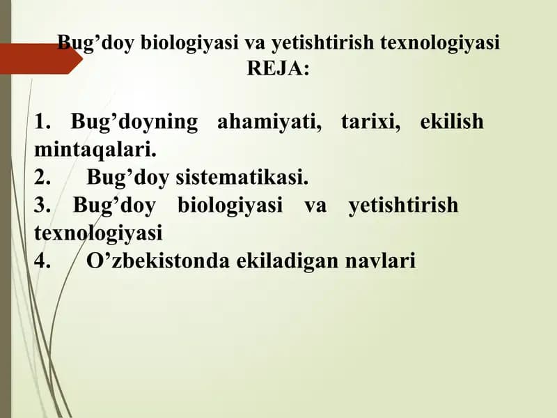 Bug’doybiologiyasi va yetishtirish texnologiyasi
