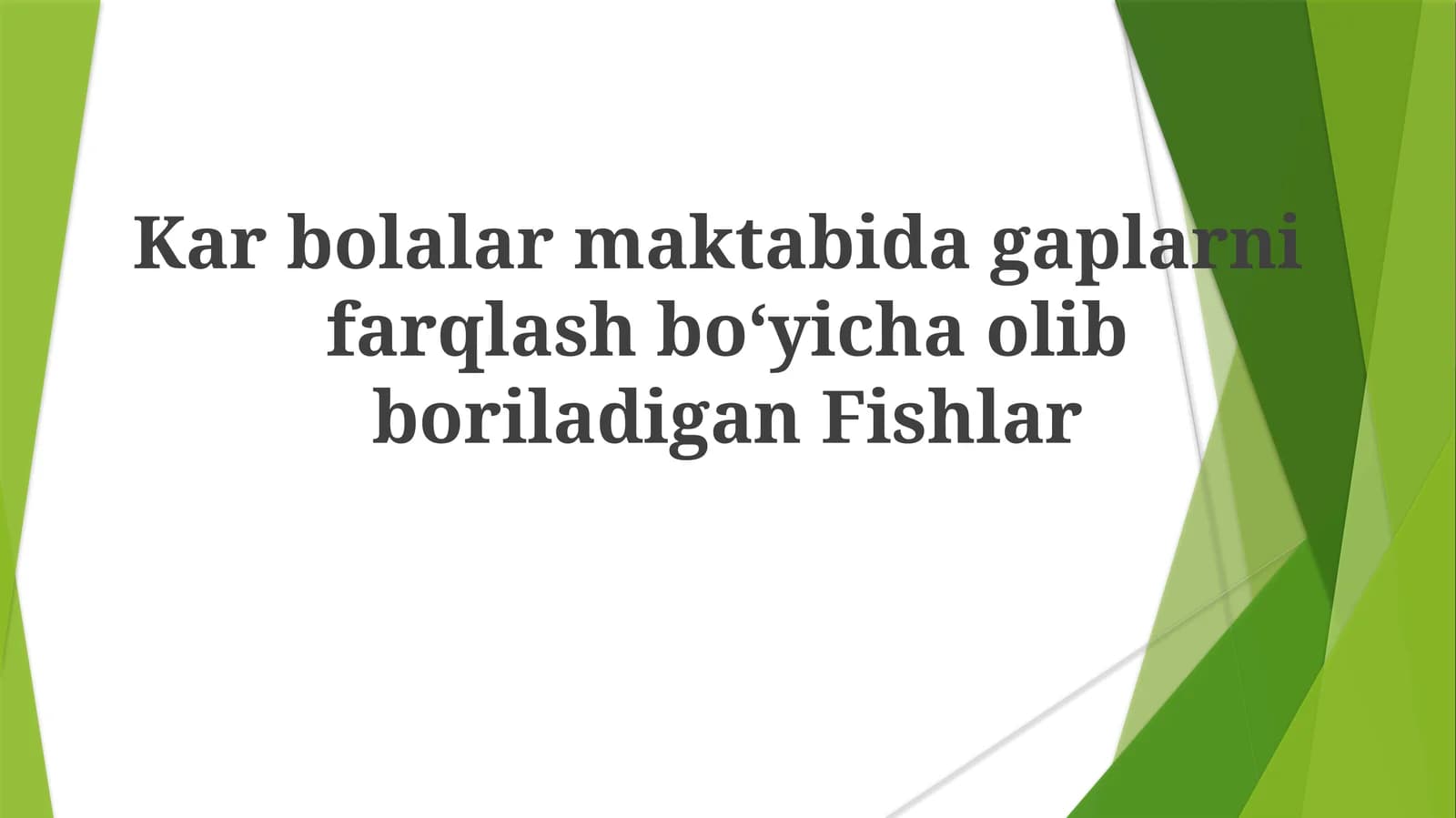 KarbolalarmaktabidagaplarnifarqlashboʻyichaolibboriladiganFishlar