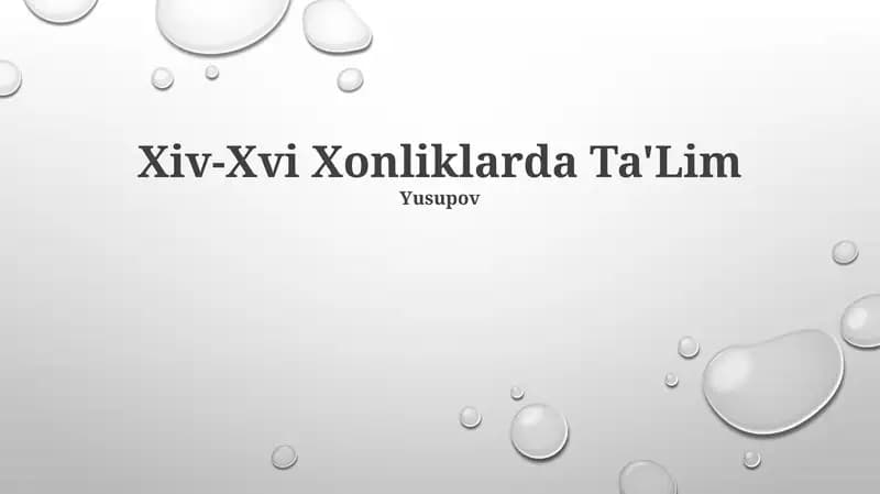 Xiv-Xvi Xonliklarda Ta'Lim
