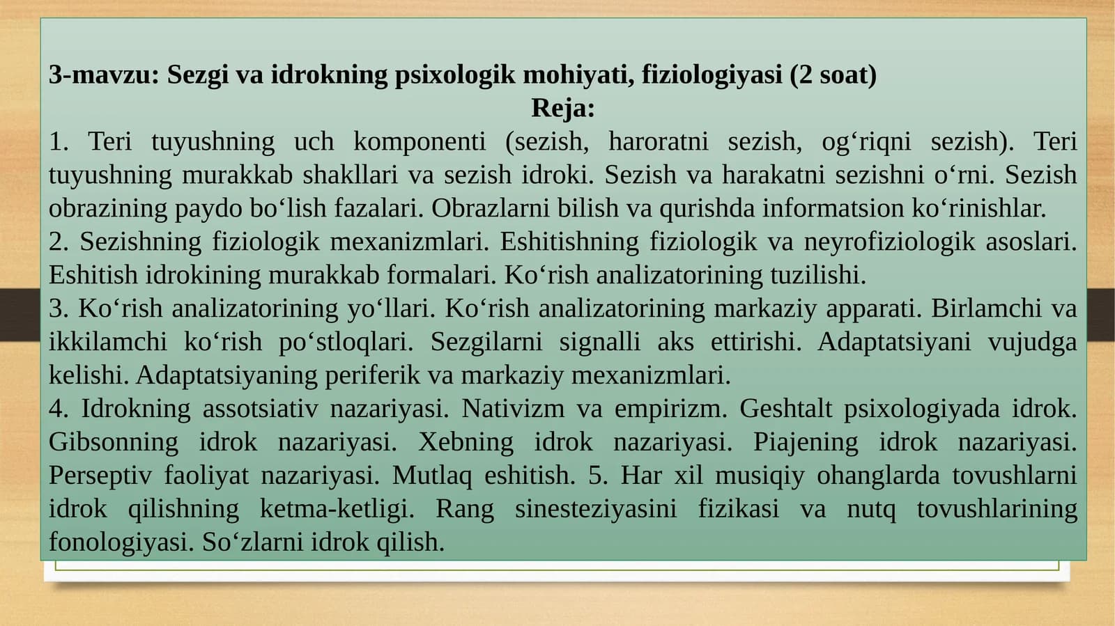Sezgi va idrokning psixologik mohiyati, fiziologiyasi