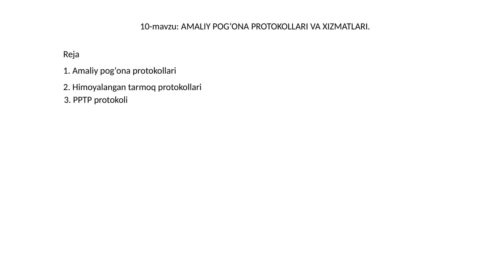 AMALIY POG‘ONA PROTOKOLLARI VA XIZMATLARI