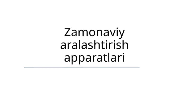 Zamonaviy aralashtirish apparatlari
