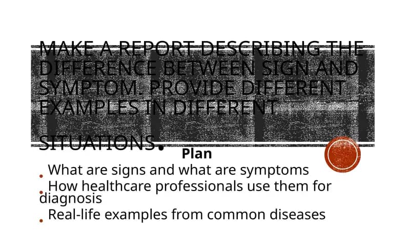 Mavzu: What are Signs and Symptoms?