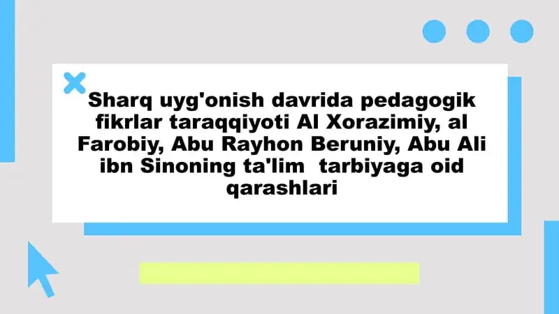 Al Xorazimiy va pedagogik yondashuvlari haqida