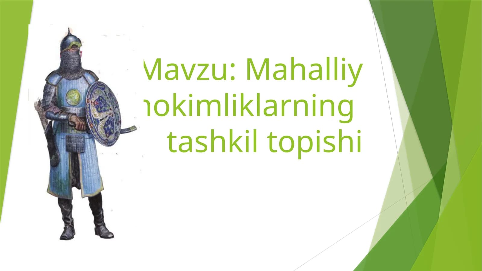 Mahalliy hokimliklarning tashkil topishi