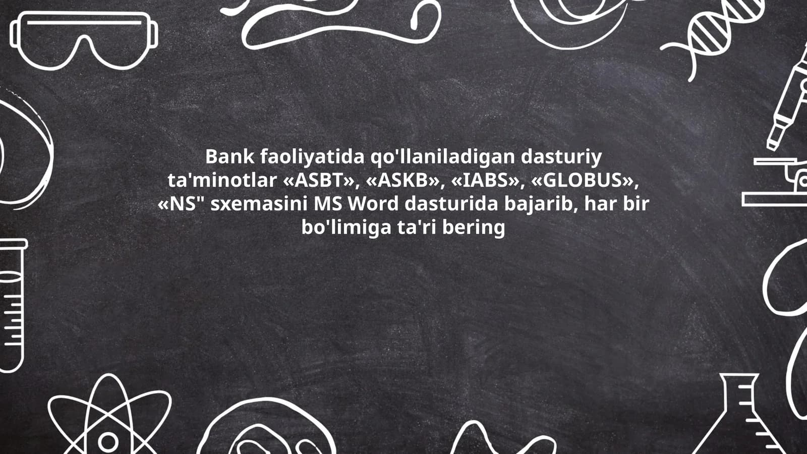 Bank faoliyatida qo'llaniladigan dasturiy ta'minotlar