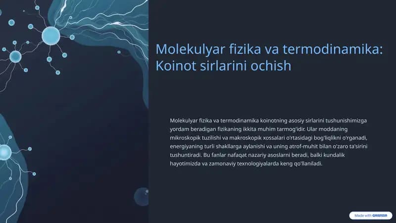 Molekulyar fizika va termodinamika: Koinot sirlarini ochish