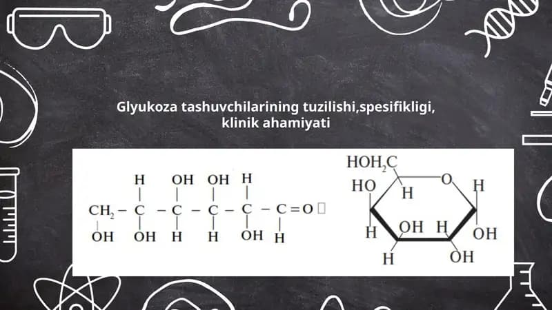 Glyukoza tashuvchilarining tuzilishi, spesifikligi, klinik ahamiyati
