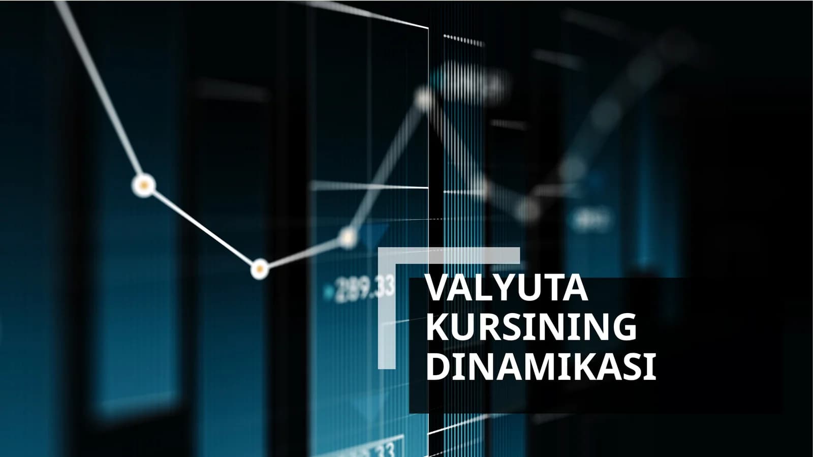 Valyuta kursining dinamikasi