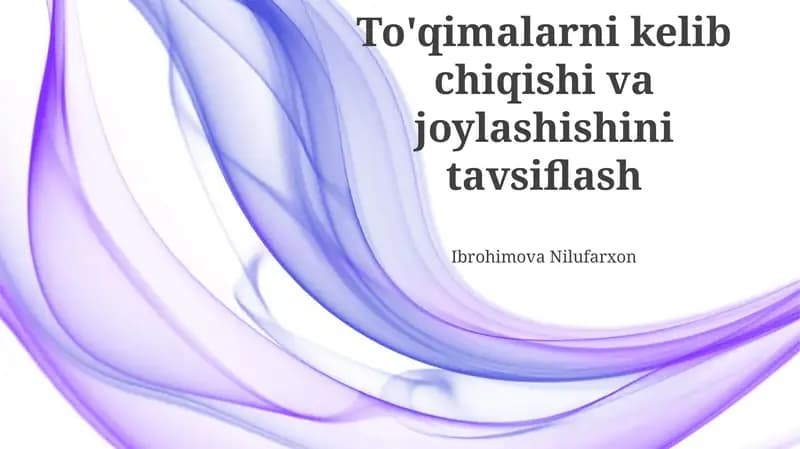 To'qimalarni kelib chiqishi va joylashishini tavsiflash