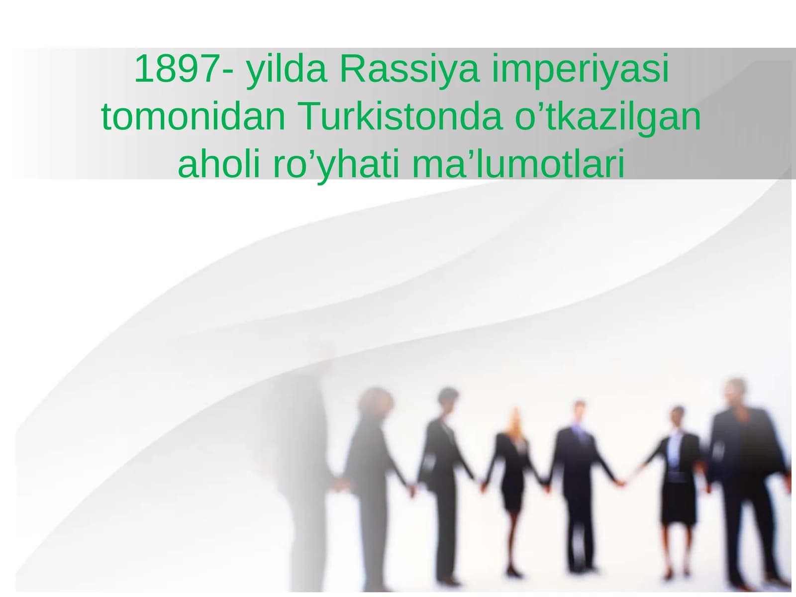 1897- yilda Rassiya imperiyasi tomonidan Turkistonda o’tkazilgan aholi ro’yhati ma’lumotlari