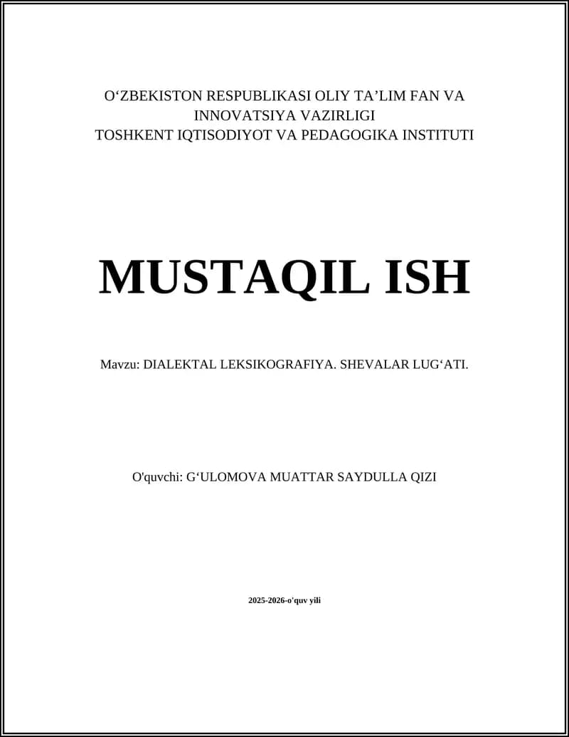 DIALEKTAL LEKSIKOGRAFIYA. SHEVALAR LUGʻATI