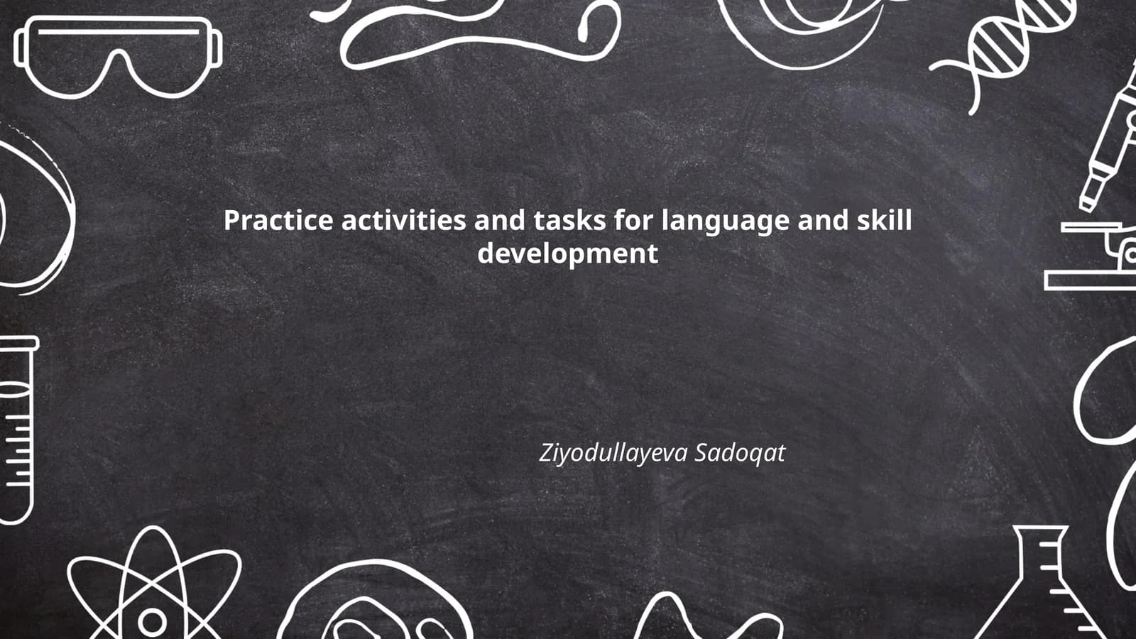 Practice activities and tasks for language and skill development