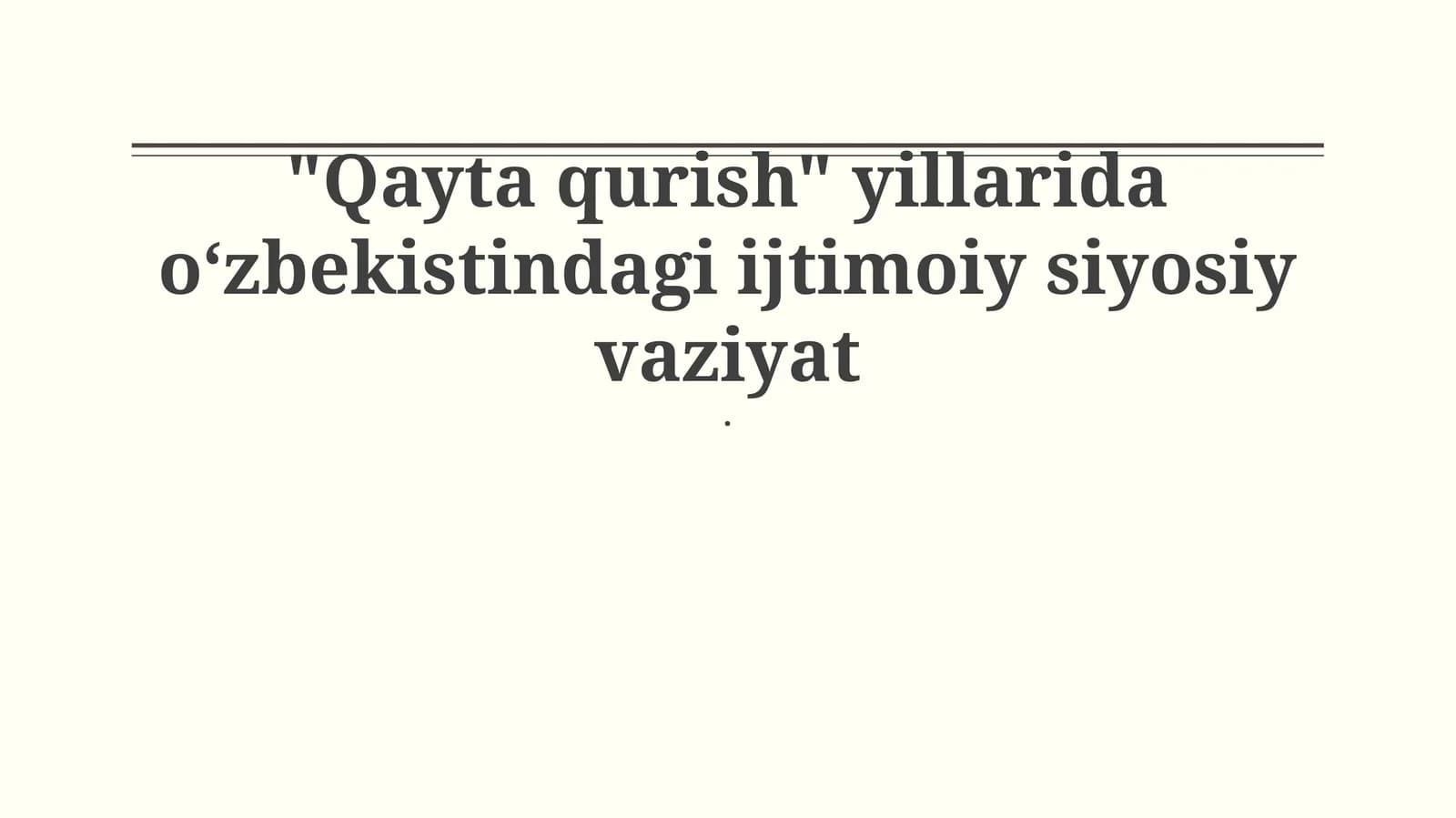 "Qayta qurish" yillarida oʻzbekistindagi ijtimoiy siyosiy vaziyat