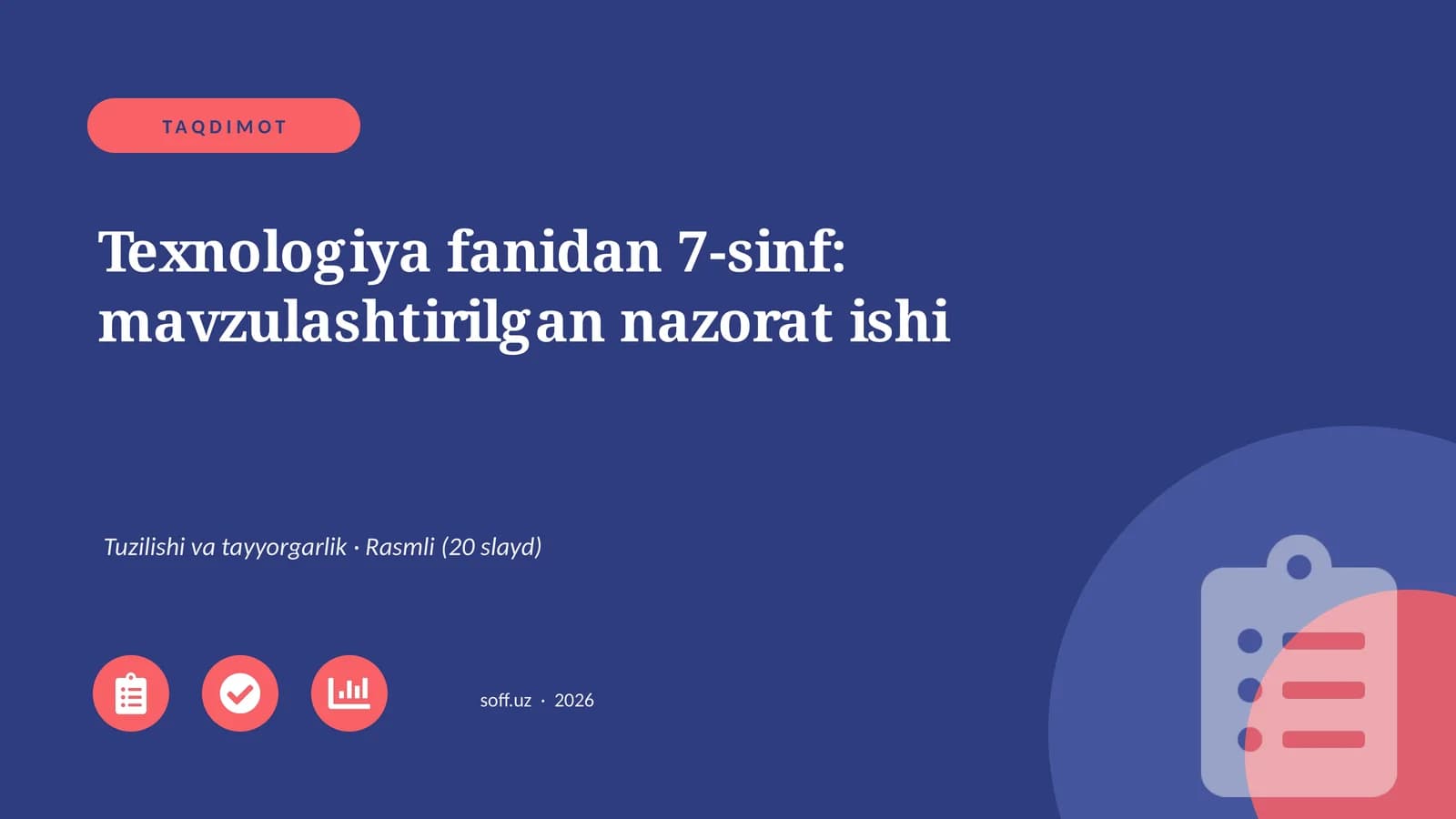 Texnologiya fanidan 7-sinf: mavzulashtirilgan nazorat ishi
