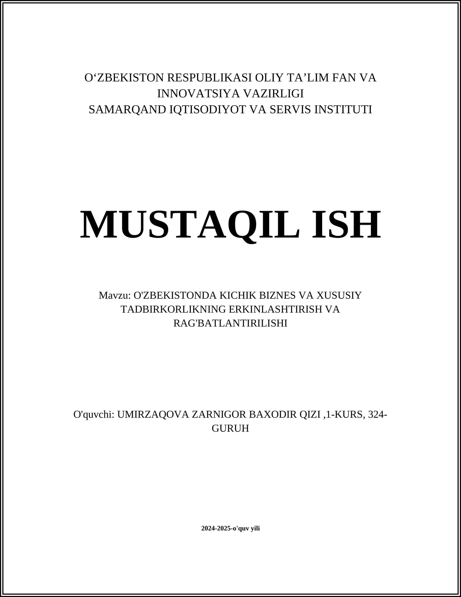 O'ZBEKISTONDA KICHIK BIZNES VA XUSUSIY TADBIRKORLIKNING ERKINLASHTIRISH VA RAG'BATLANTIRILISHI