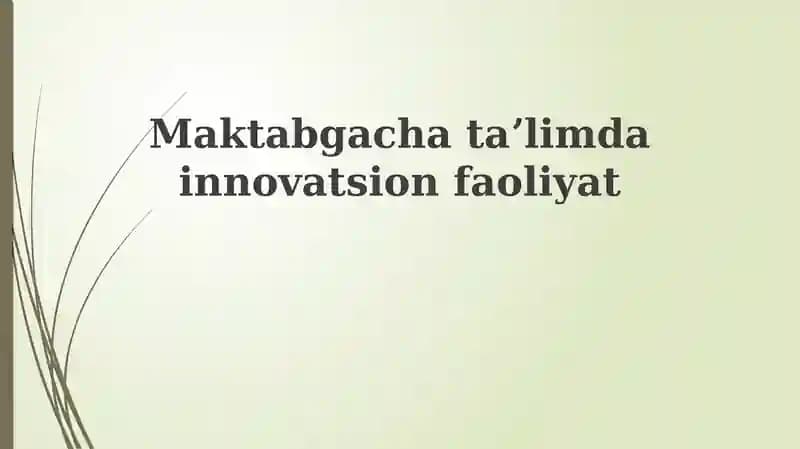 Maktabgacha ta'limda innovatsion faoliyat