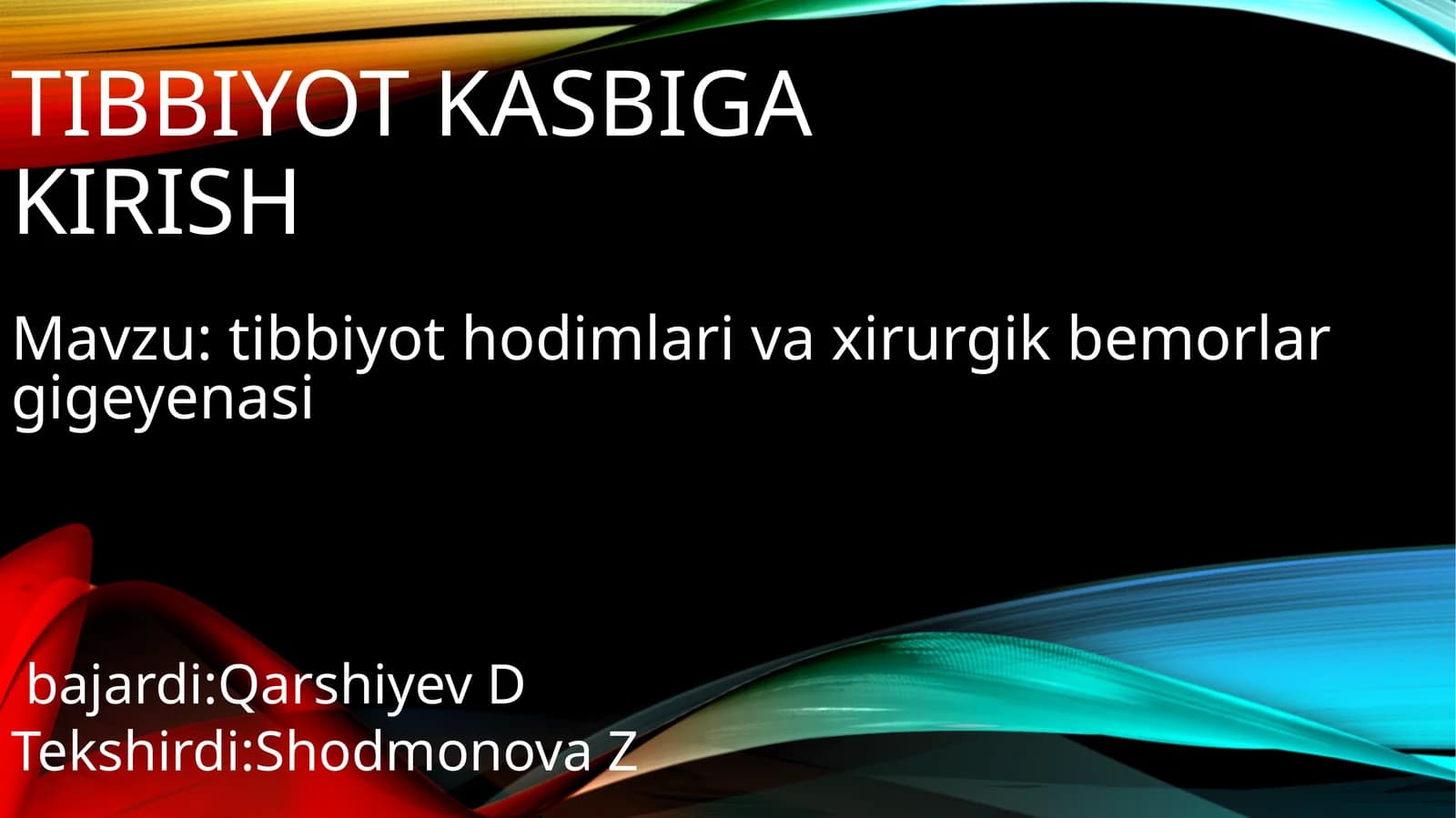 Tibbiyot kasbiga kirish