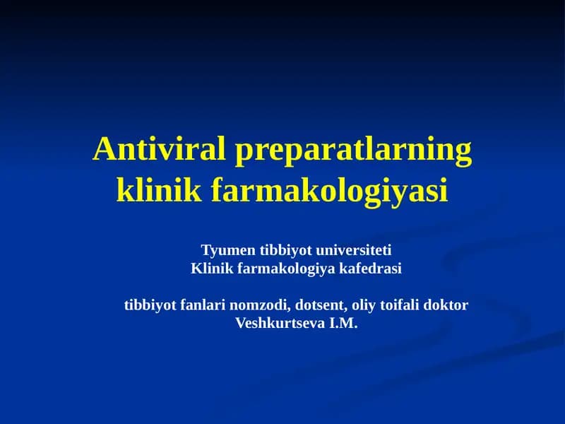 Antiviral preparatlarning klinik farmakologiyasi