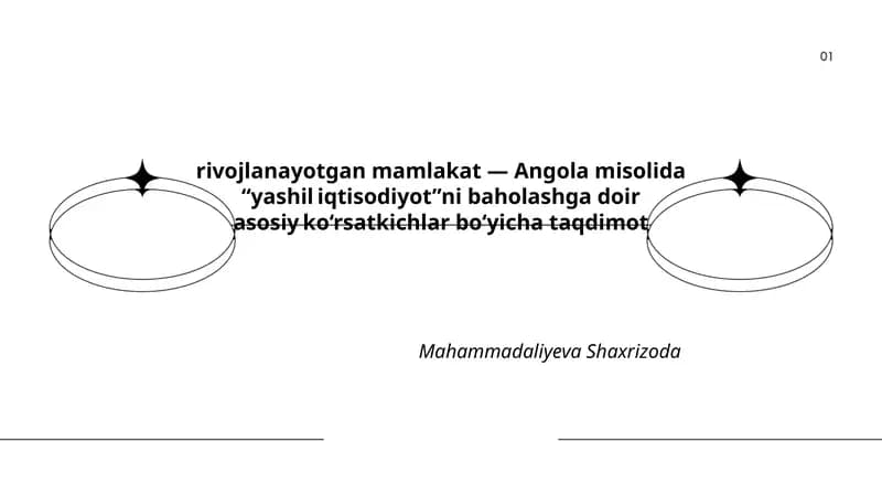 "rivojlanayotgan mamlakat — Angola misolida “yashil iqtisodiyot”ni baholashga doir asosiy ko‘rsatkichlar bo‘yicha taqdimot"