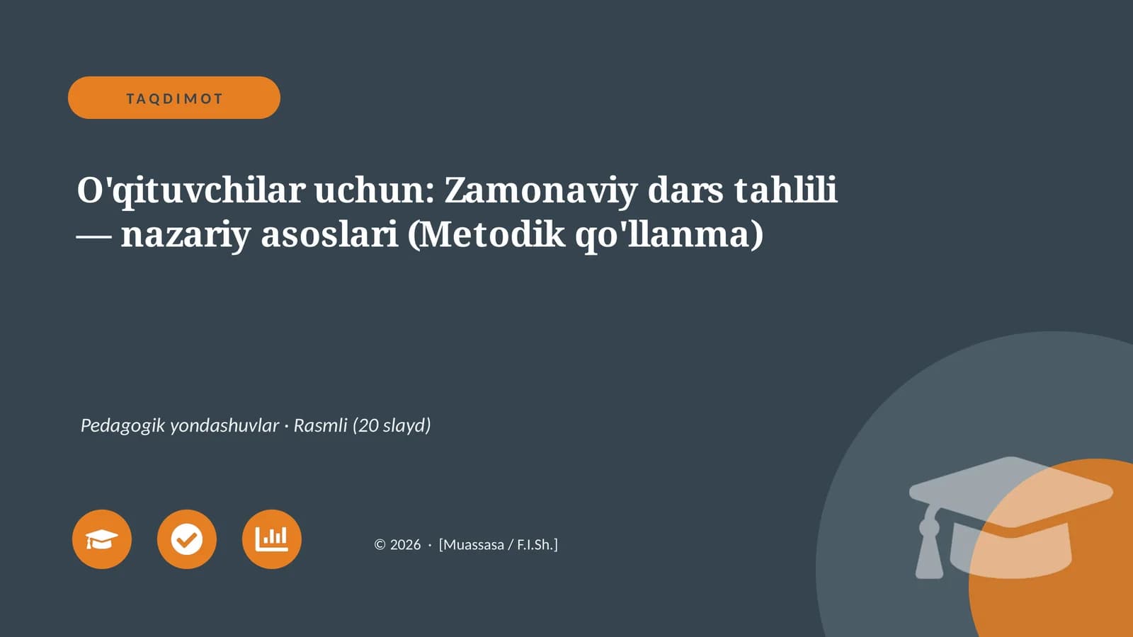 Zamonaviy dars tahlili — nazariy asoslari (Metodik qo'llanma)