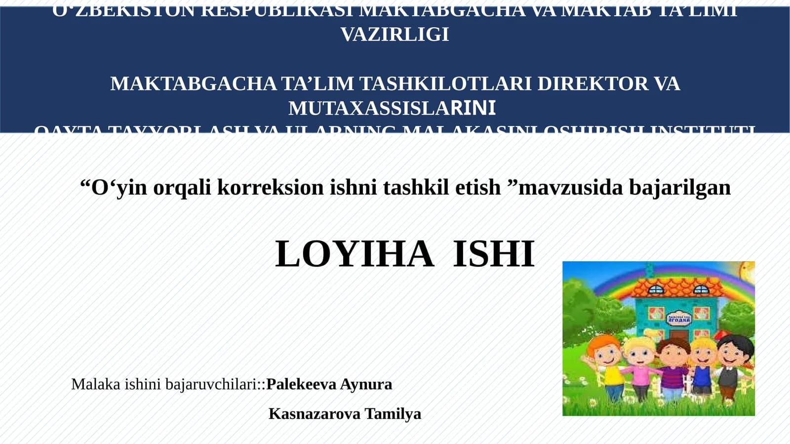 O‘yin orqali korreksion ishni tashkil etish
