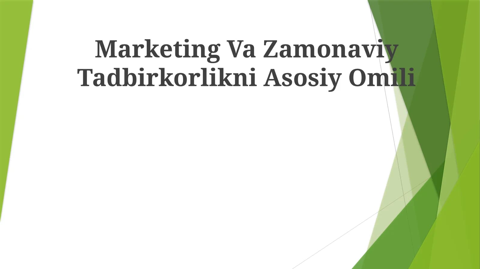 Marketing Va Zamonaviy Tadbirkorlikni Asosiy Omili