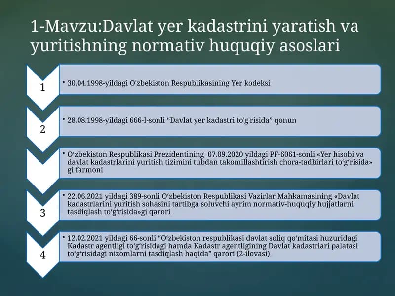 Davlat yer kadastri yaratish va yuritishning normativ-huquqiy asoslari