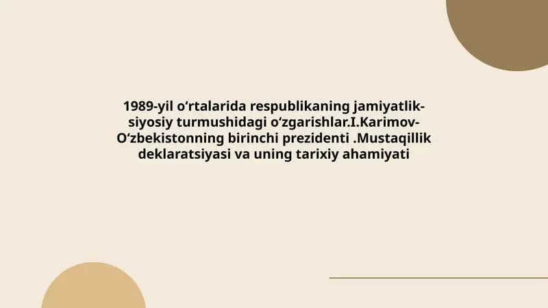 1989-yil oʻrtalarida respublikaning jamiyatlik-siyosiy turmushidagi oʻzgarishlar.I.Karimov-Oʻzbekist