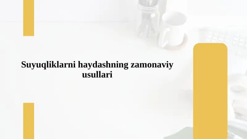 Suyuqliklarni haydashning zamonaviy usullari