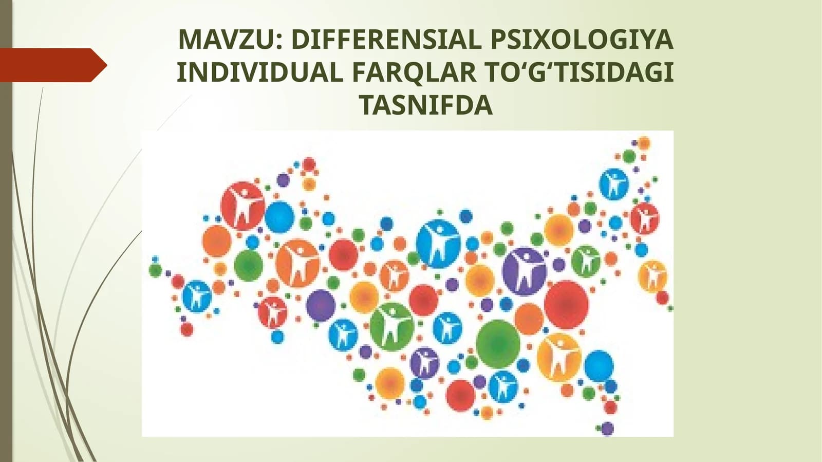 DIFFERENSIAL PSIXOLOGIYA INDIVIDUAL FARQLAR TO‘G‘TISIDAGI TASNIFDA