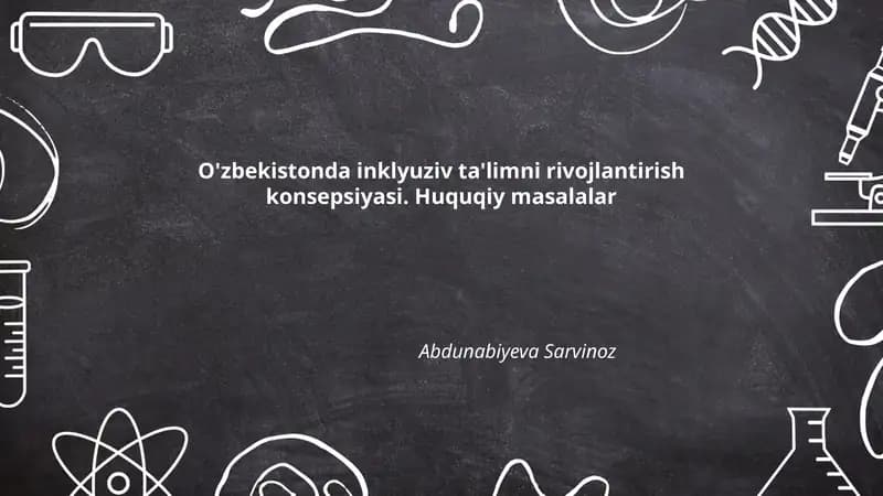 O'zbekistonda inklyuziv ta'limni rivojlantirish konsepsiyasi. Huquqiy masalalar