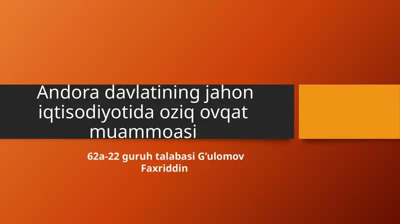 Andoradavlatning jahon iqtisodiyoti daoziqovqat muammoasi