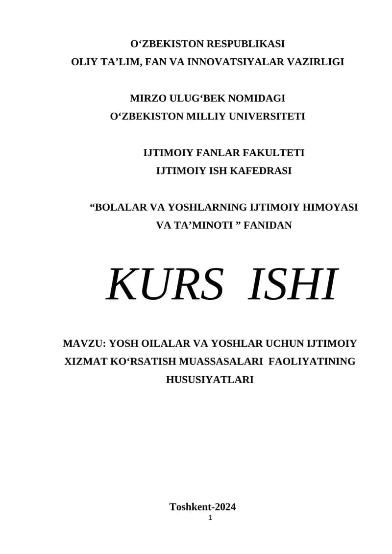 YOSH OILALAR VA YOSHLAR UCHUN IJTIMOIY XIZMAT KO‘RSATISH MUASSASALARI  FAOLIYATINING HUSUSIYATLARI