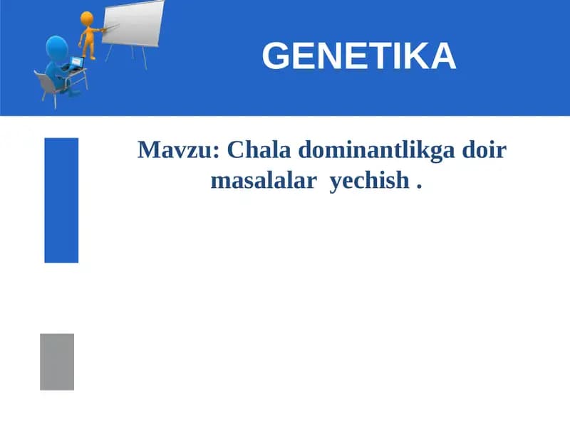 Chala dominantlikga doir masalalar  yechish