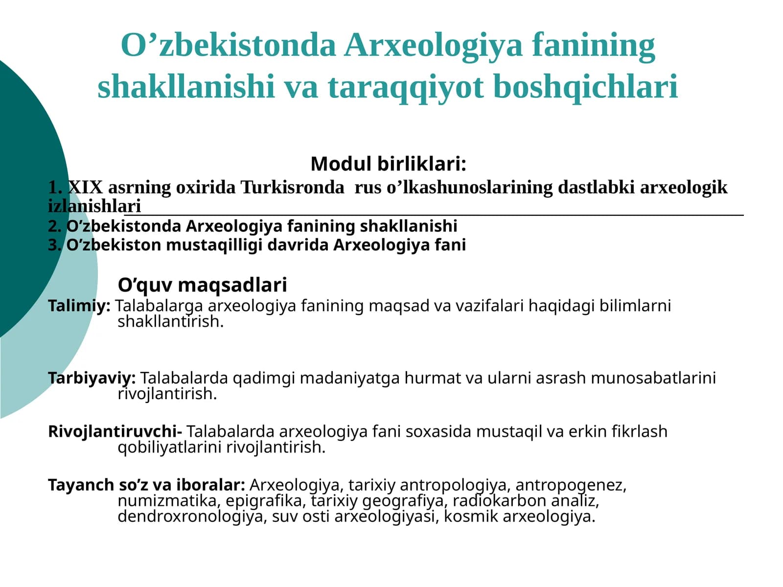 O’zbekistonda Arxeologiyafanining shakllanishi va taraqqiyoti boshqichlari