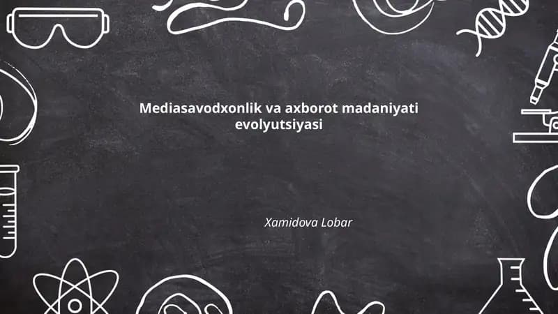 Mediasavodxonlik va axborot madaniyati evolyutsiyasi