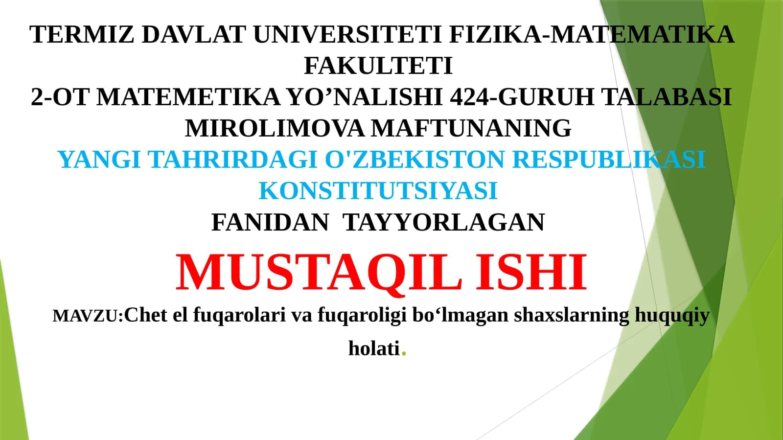 MUSTAQIL ISHI