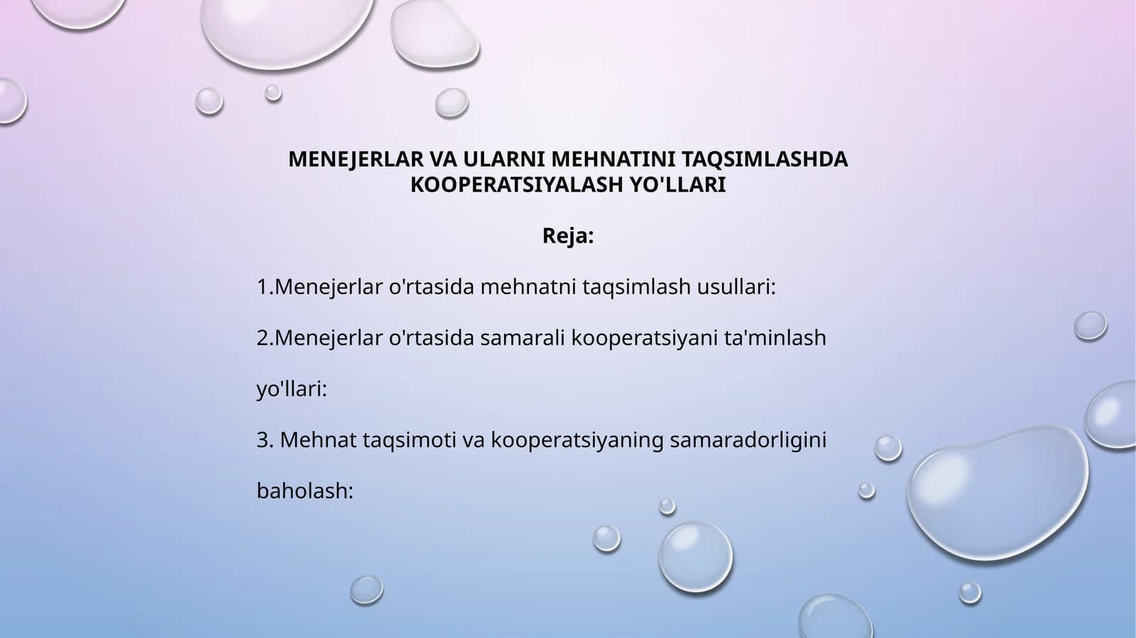 MENEJERLAR VA ULARNI MEHNATINI TAQSIMLASHDA KOOPERATSIYALASH YO'LLARI
