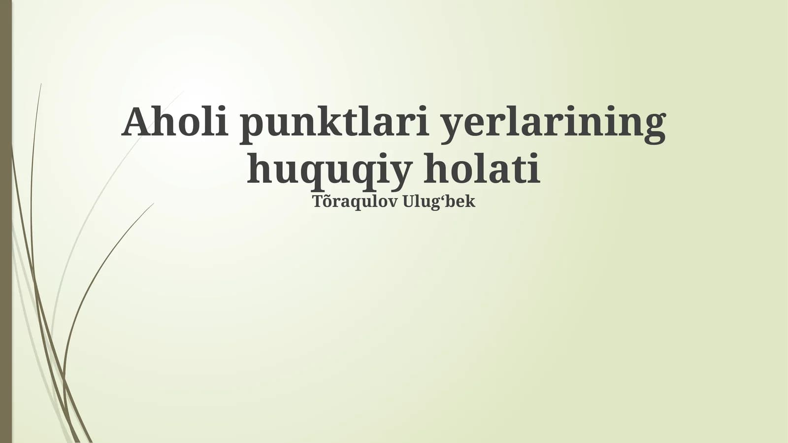 Aholi punktlari yerlarining huquqiy holati