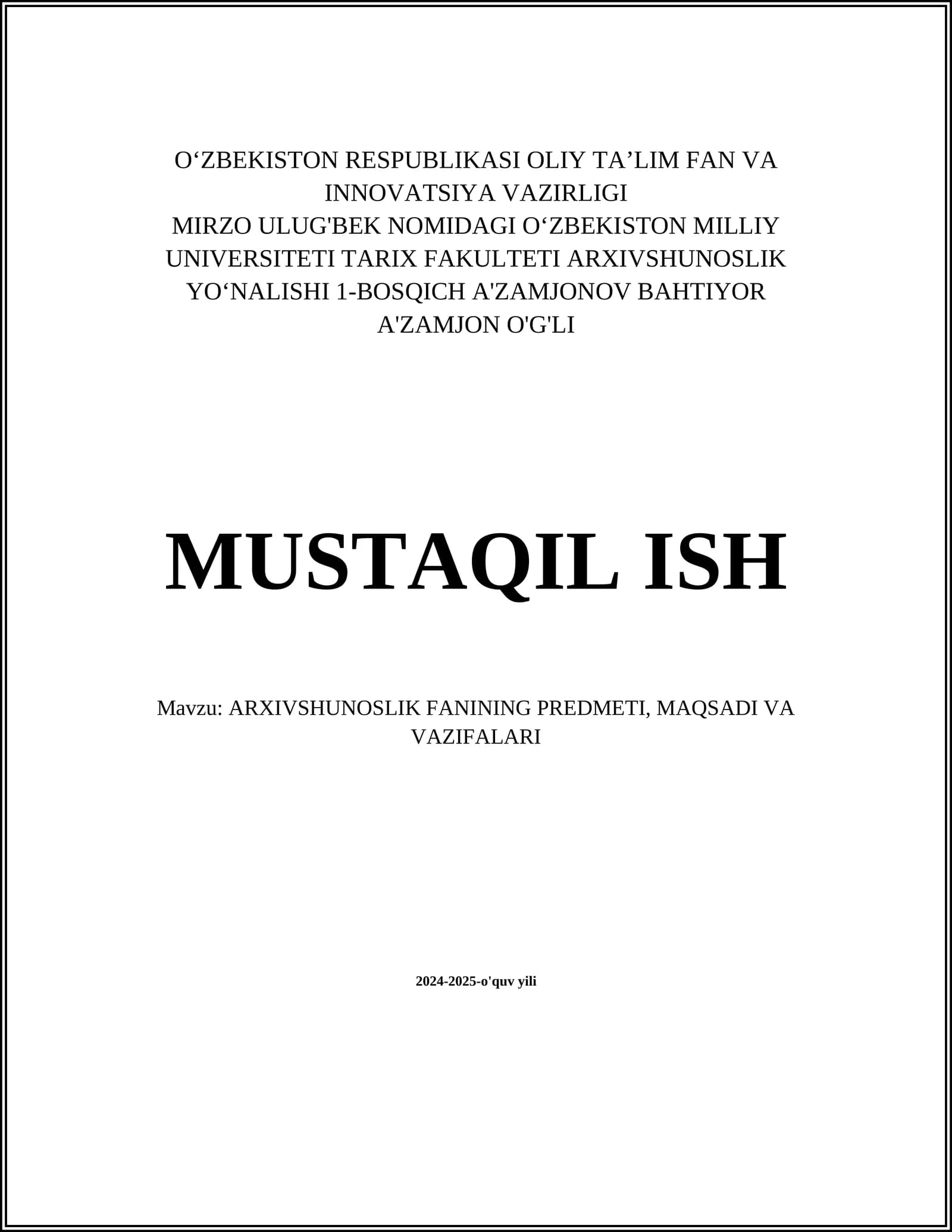 ARXIVSHUNOSLIK FANINING PREDMETI, MAQSADI VA VAZIFALARI