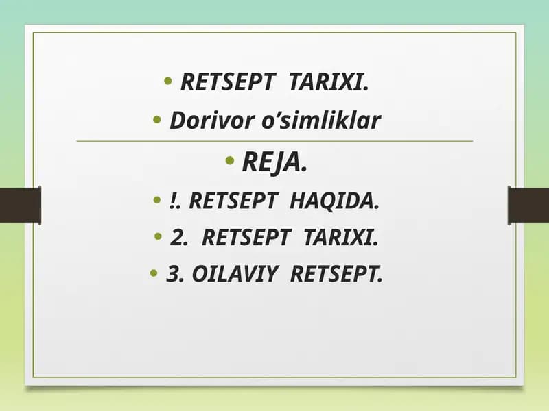 RETSEPT  TARIXI. Dorivor o’simliklar